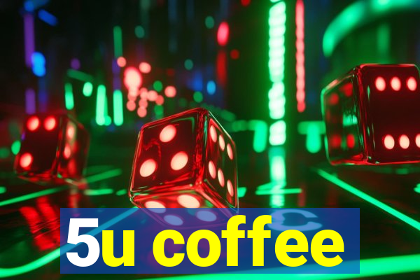 5u coffee