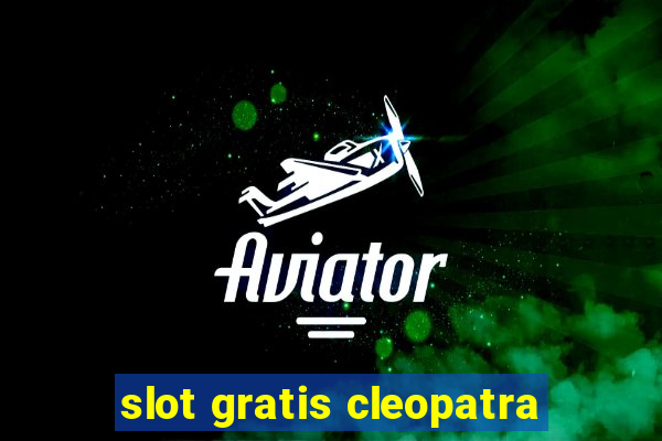 slot gratis cleopatra