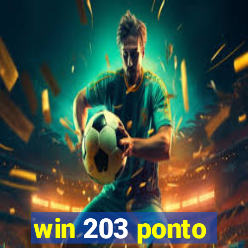 win 203 ponto