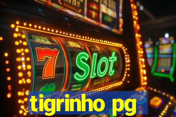 tigrinho pg