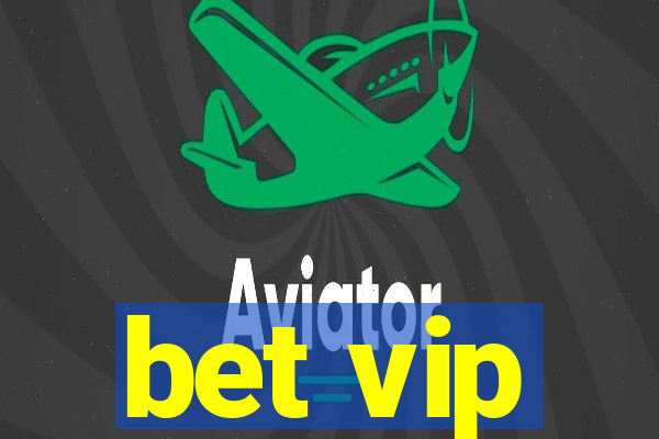 bet vip