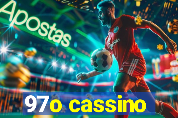 97o cassino