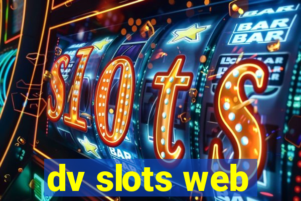 dv slots web