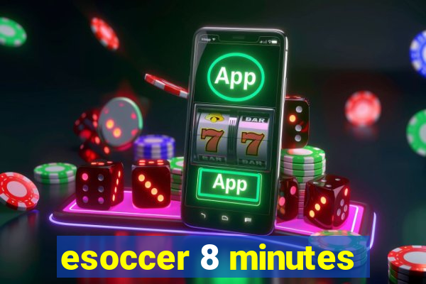 esoccer 8 minutes