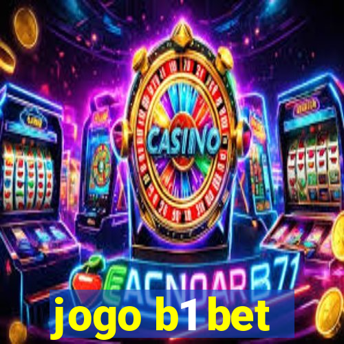 jogo b1 bet