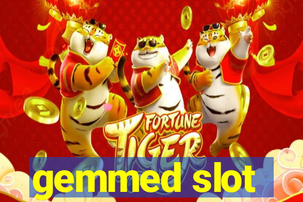 gemmed slot