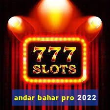 andar bahar pro 2022