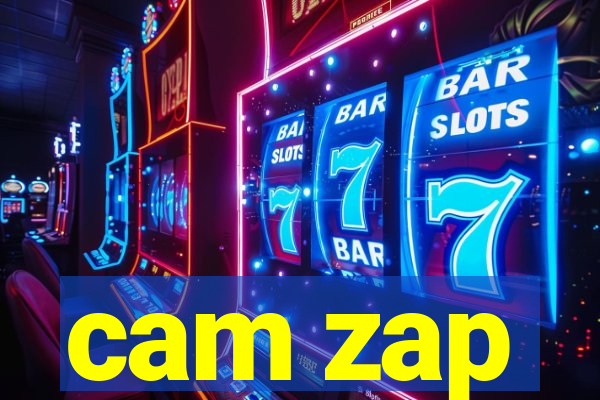 cam zap