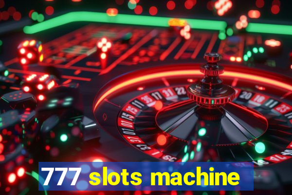 777 slots machine