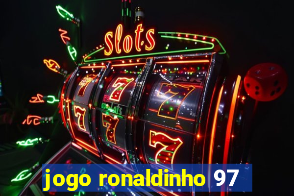 jogo ronaldinho 97