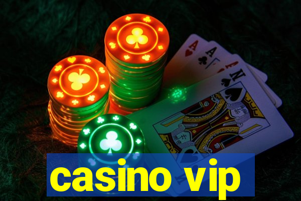 casino vip