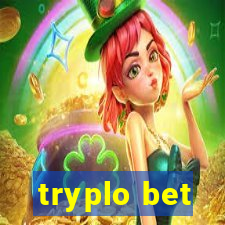 tryplo bet