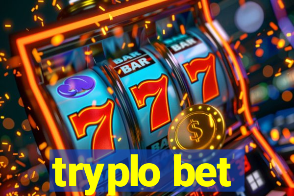 tryplo bet