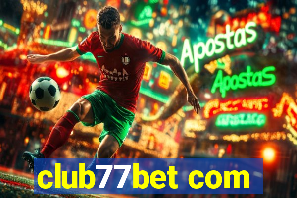 club77bet com