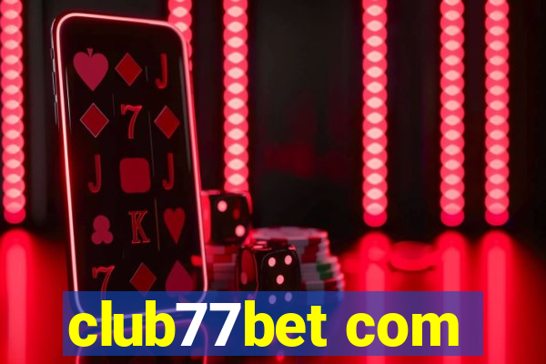 club77bet com