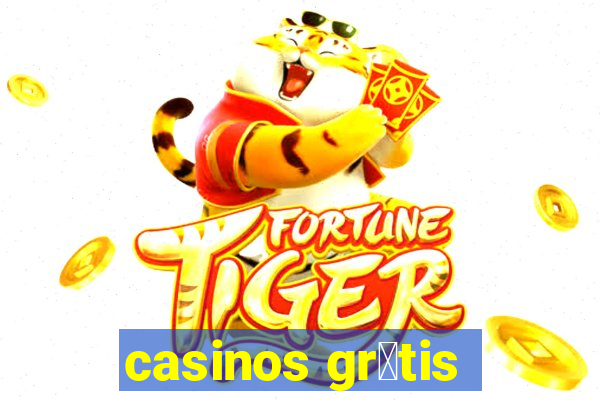 casinos gr谩tis