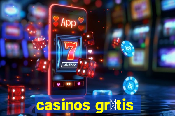 casinos gr谩tis