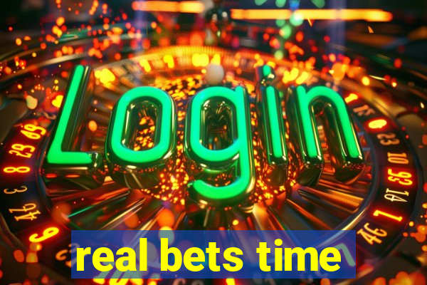 real bets time