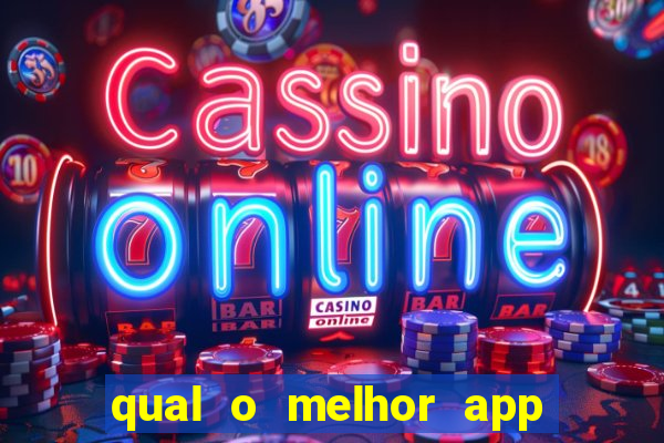 qual o melhor app de aposta