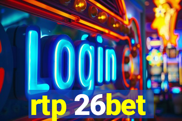 rtp 26bet