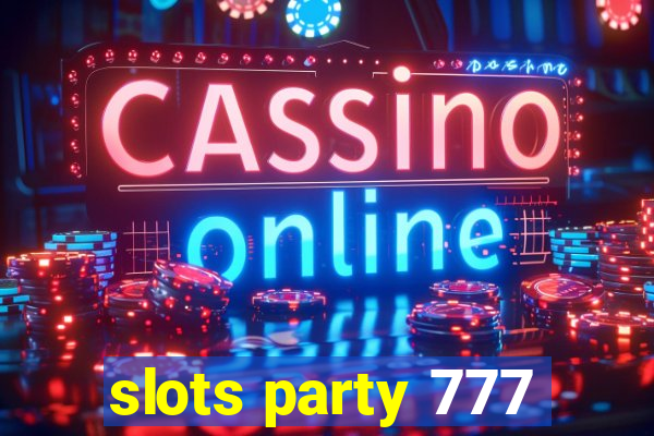 slots party 777