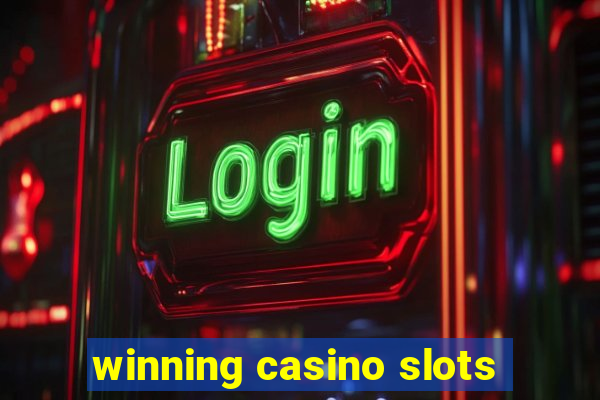 winning casino slots