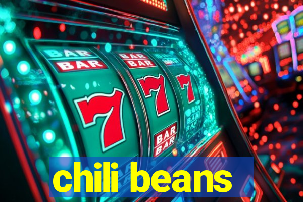 chili beans