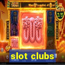 slot clubs