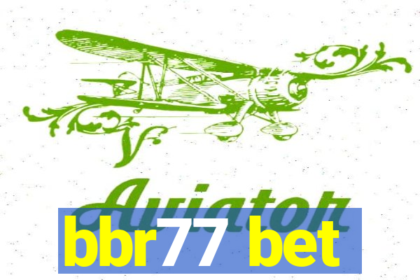 bbr77 bet