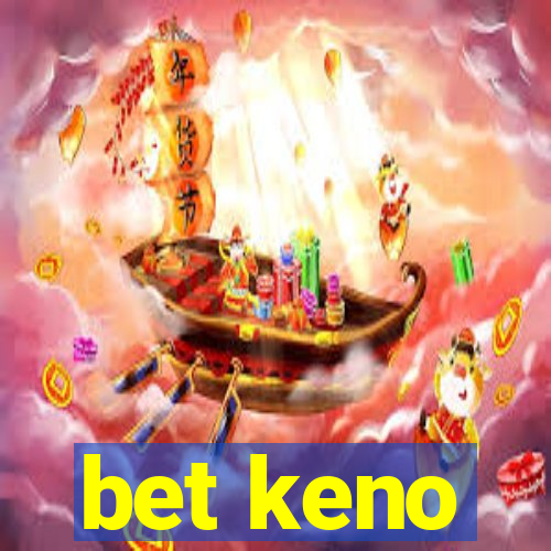 bet keno