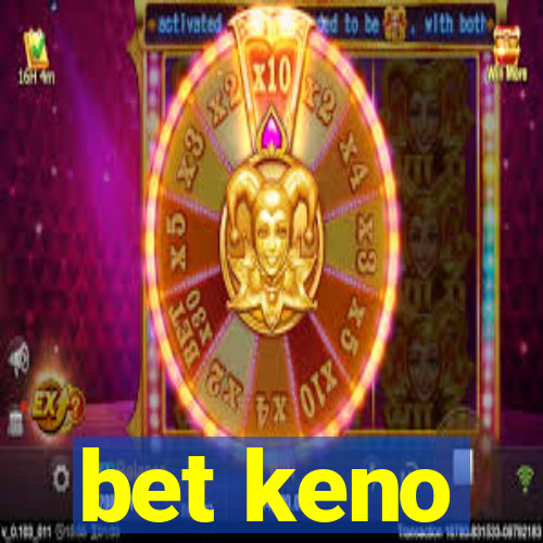 bet keno