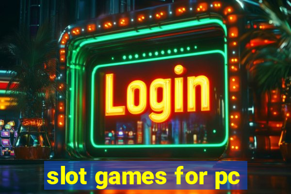 slot games for pc