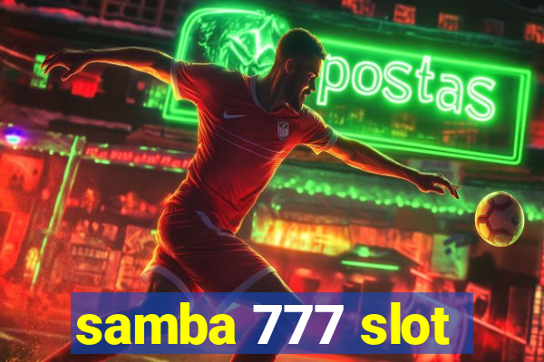 samba 777 slot