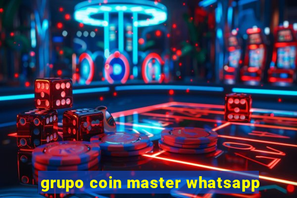 grupo coin master whatsapp