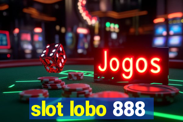 slot lobo 888