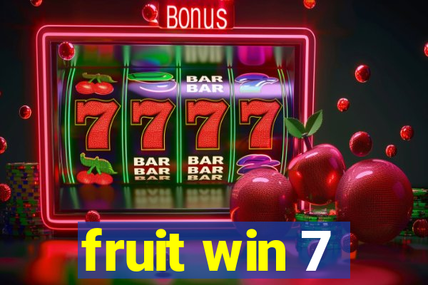 fruit win 7