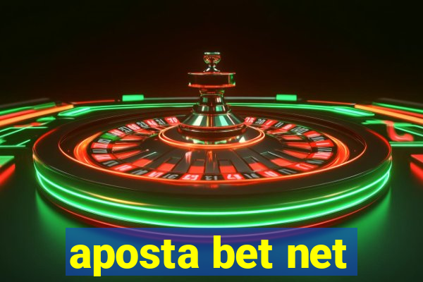 aposta bet net