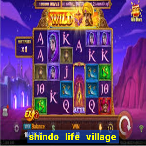 shindo life village blaze private server codes