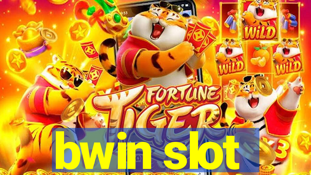 bwin slot