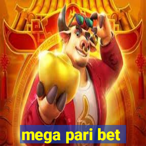 mega pari bet