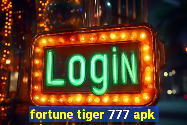 fortune tiger 777 apk