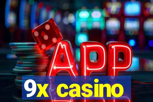 9x casino