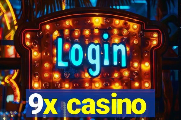 9x casino