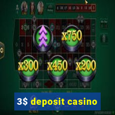 3$ deposit casino