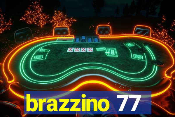 brazzino 77