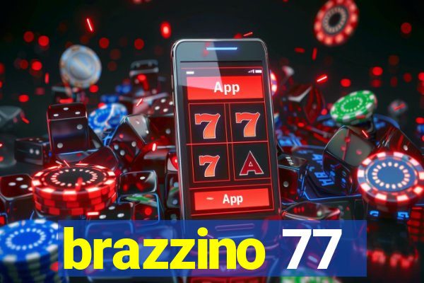 brazzino 77