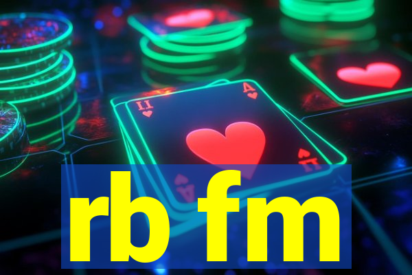 rb fm