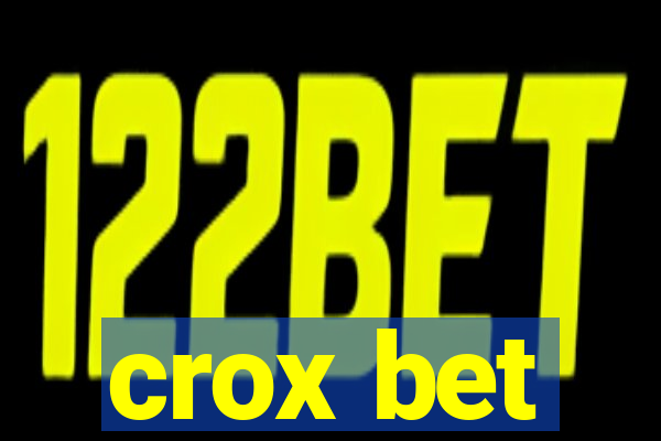 crox bet