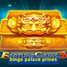 bingo palace prices