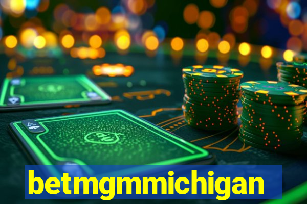 betmgmmichigan